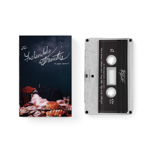 For Melancholy Brunettes (& sad women) Cassette Tape